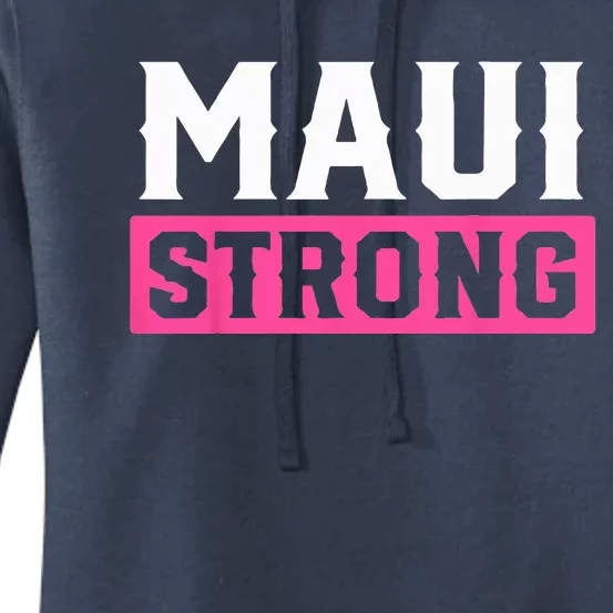 Pray For Maui Hawaii Strong Maui Lahaina Hawaiian Islands Women's Pullover Hoodie