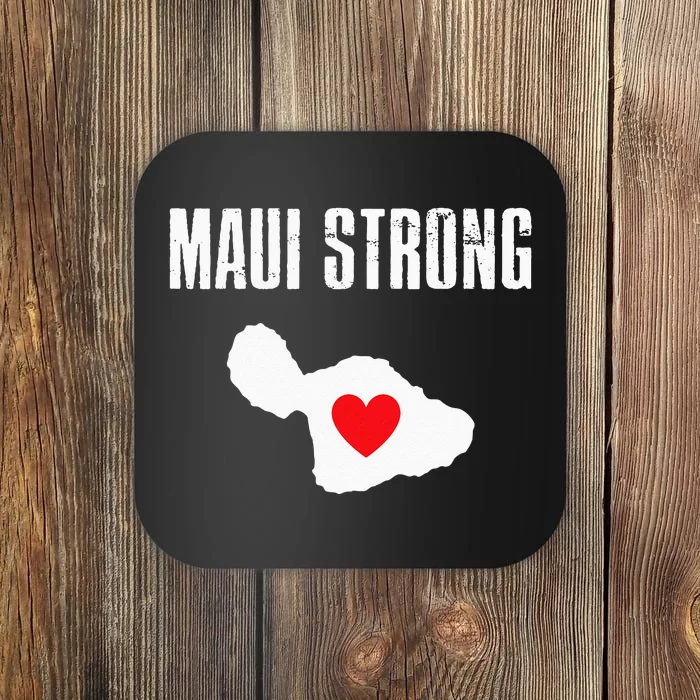 Pray For Maui Hawaii Strong Coaster