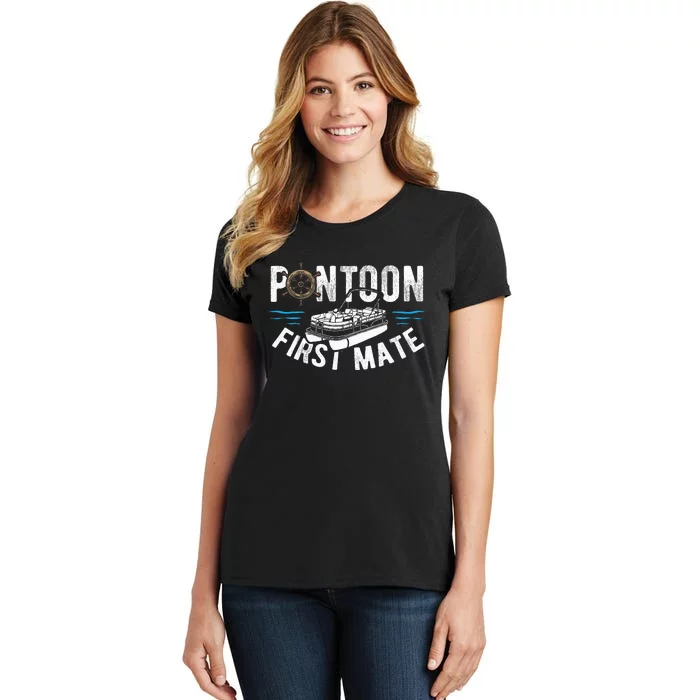 Pontoon First Mate Pontoon Boating Captain Pontoon Boat Women's T-Shirt