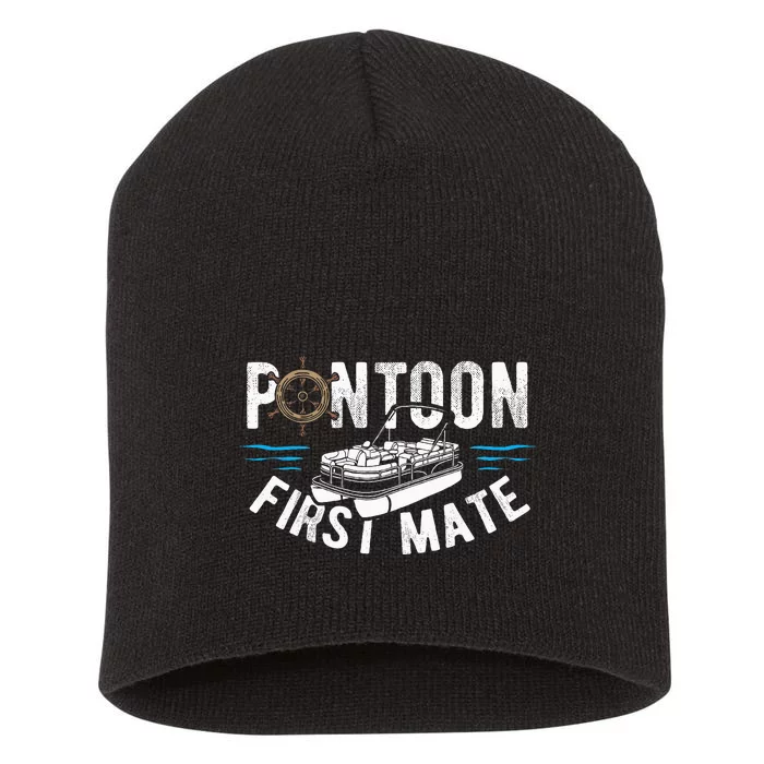 Pontoon First Mate Pontoon Boating Captain Pontoon Boat Short Acrylic Beanie