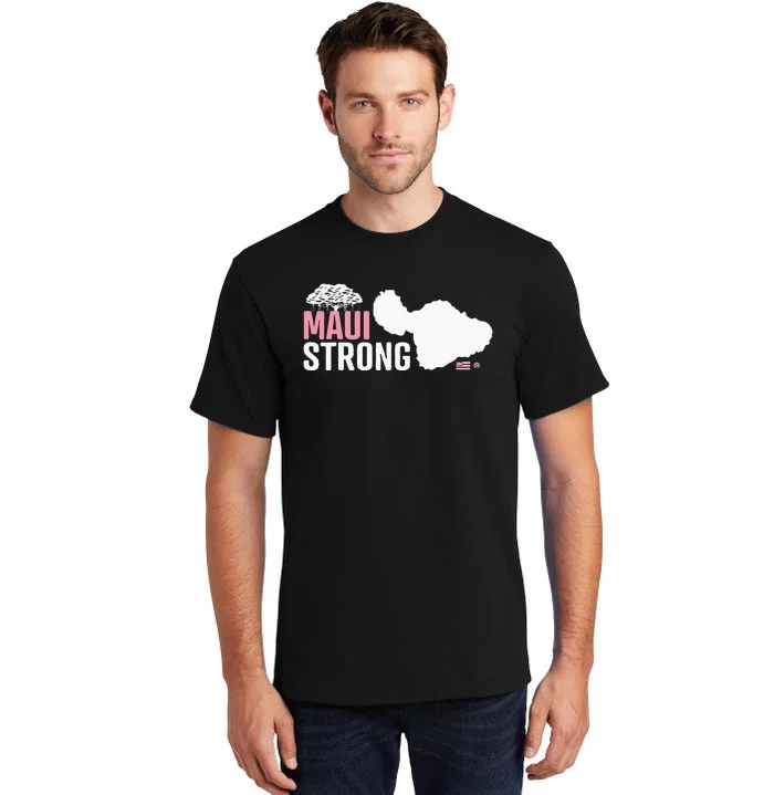 Pray For Maui Hawaii Strong Tall T-Shirt