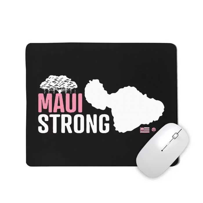 Pray For Maui Hawaii Strong Mousepad