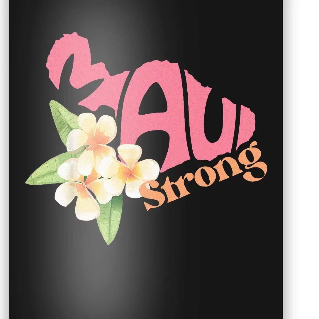 Pray For Maui Hawaii Strong Poster