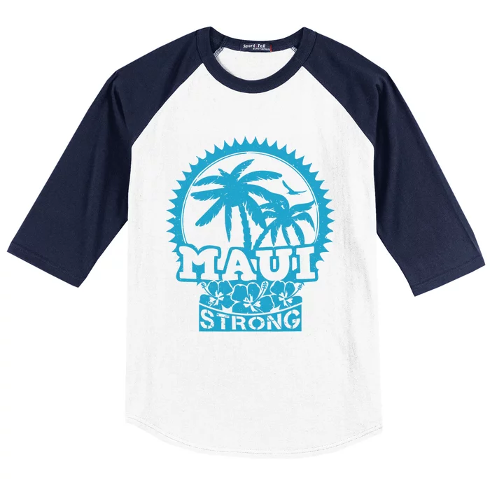 Pray For Maui Hawaii Strong Maui Support Hawaii Baseball Sleeve Shirt