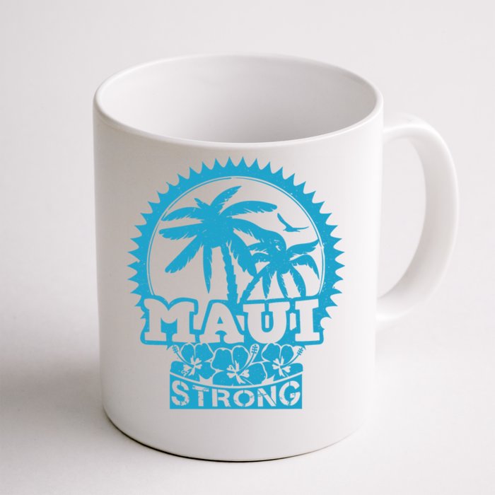 Pray For Maui Hawaii Strong Maui Support Hawaii Front & Back Coffee Mug