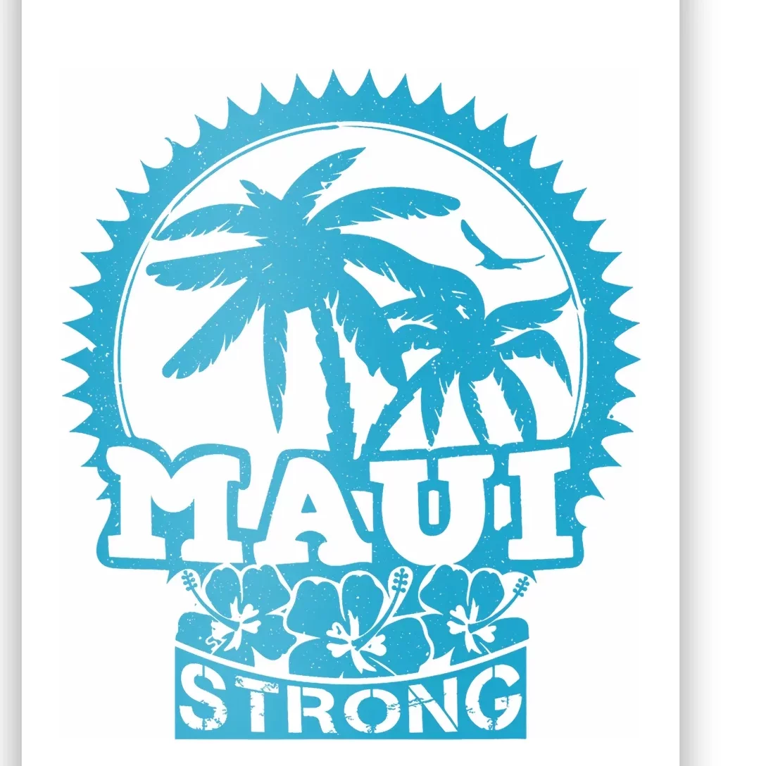 Pray For Maui Hawaii Strong Maui Support Hawaii Poster