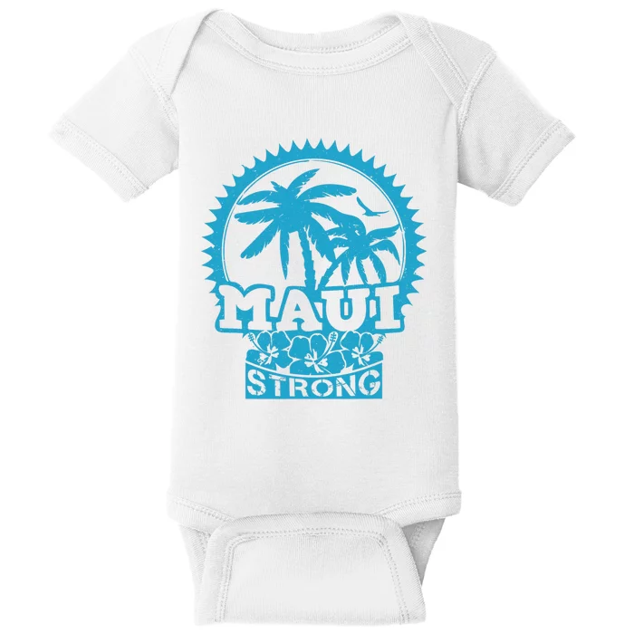 Pray For Maui Hawaii Strong Maui Support Hawaii Baby Bodysuit