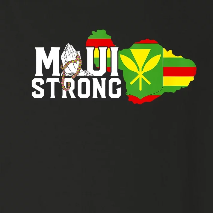 Pray For Maui Hawaii Strong We Stay With Maui Toddler Long Sleeve Shirt