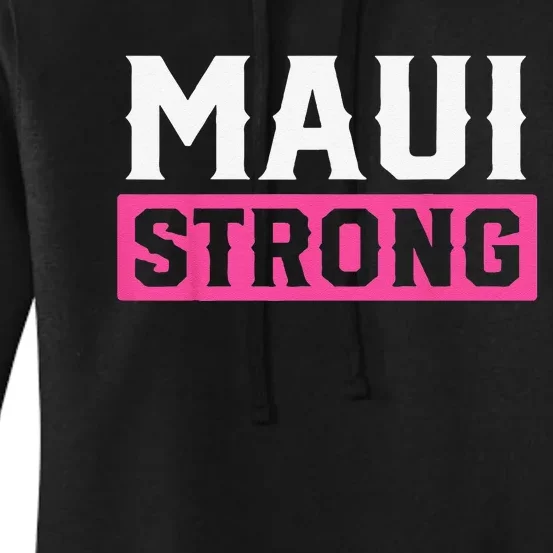 Pray For Maui Hawaii Strong Maui Lahaina Hawaiian Islands Women's Pullover Hoodie