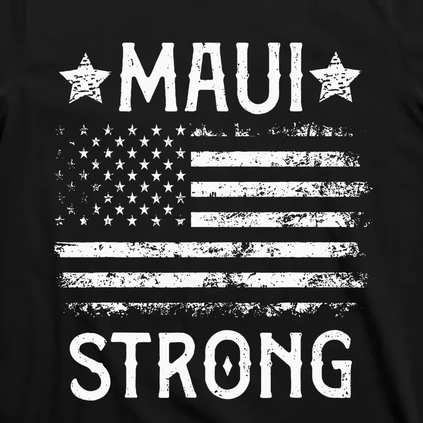 Pray For Maui Hawaii Strong T-Shirt