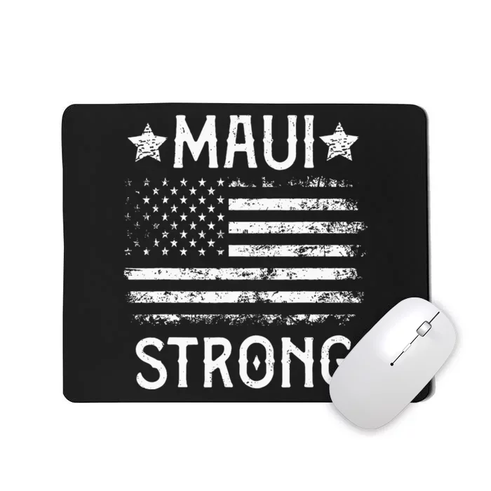 Pray For Maui Hawaii Strong Mousepad