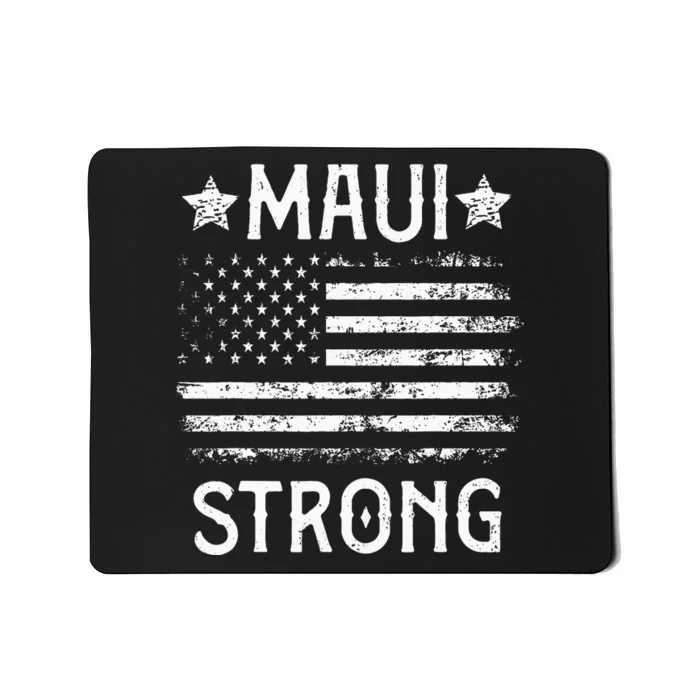 Pray For Maui Hawaii Strong Mousepad