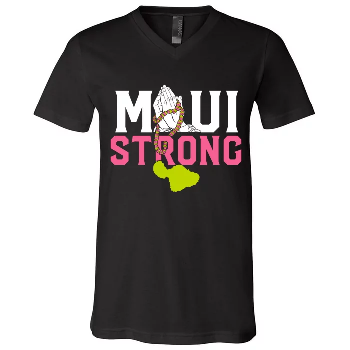 Pray For Maui Hawaii Strong V-Neck T-Shirt