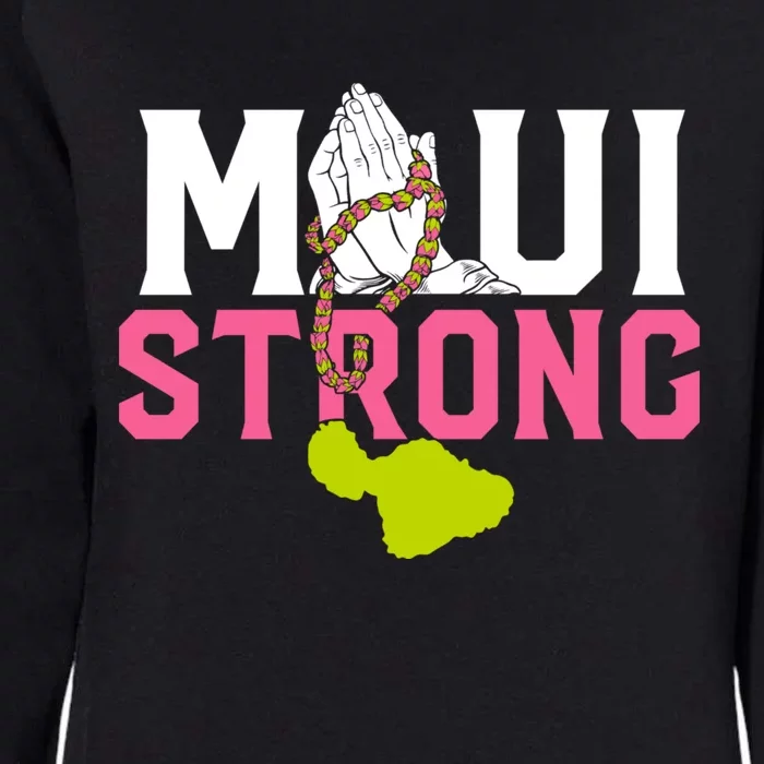 Pray For Maui Hawaii Strong Womens California Wash Sweatshirt