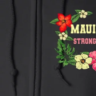 Pray For Maui Hawaii Strong Lahaina Hawaiian Floral Full Zip Hoodie