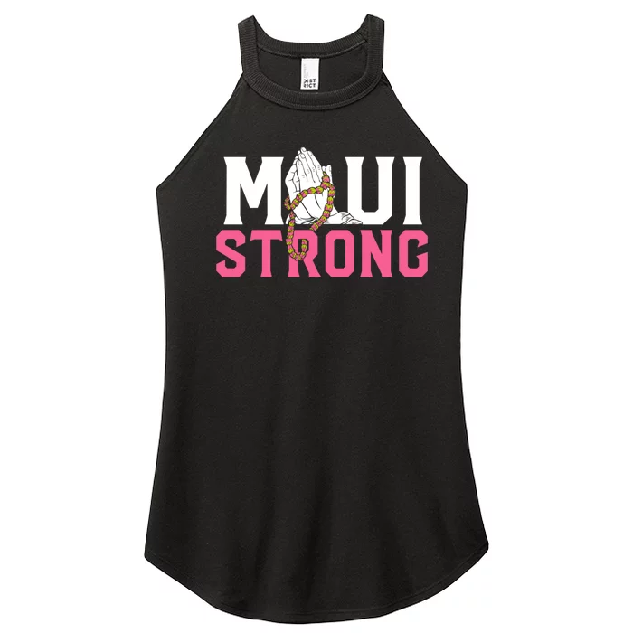 Pray For Maui Hawaii Strong Women’s Perfect Tri Rocker Tank