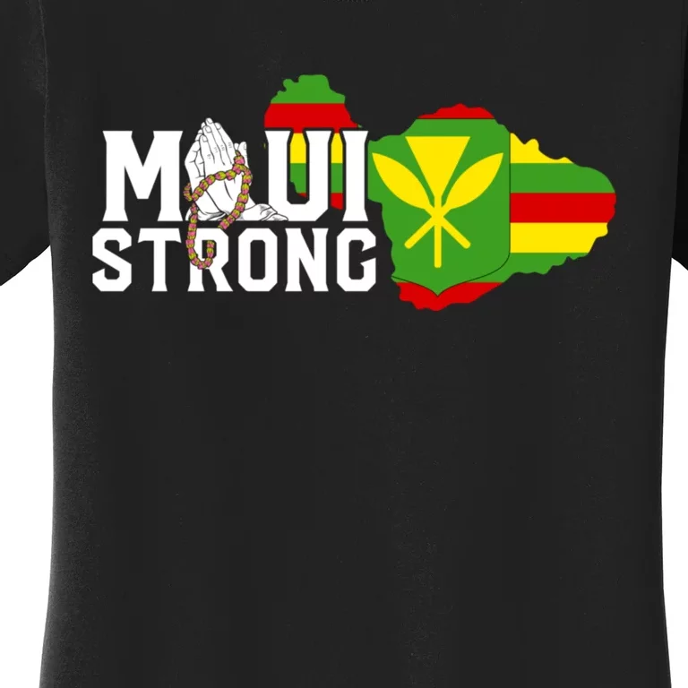 Pray For Maui Hawaii Strong Women's T-Shirt