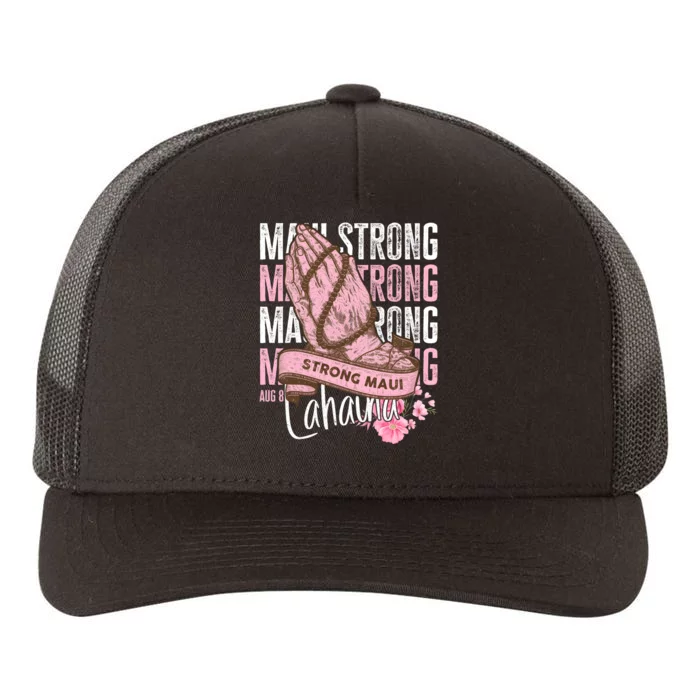 Pray For Maui Hawaii Strong Yupoong Adult 5-Panel Trucker Hat