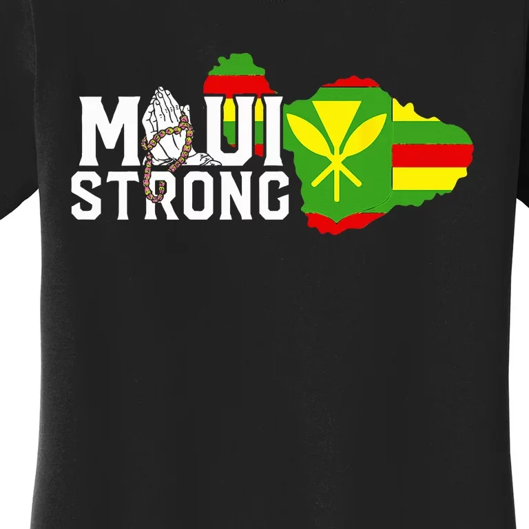 Pray For Maui Hawaii Strong Women's T-Shirt