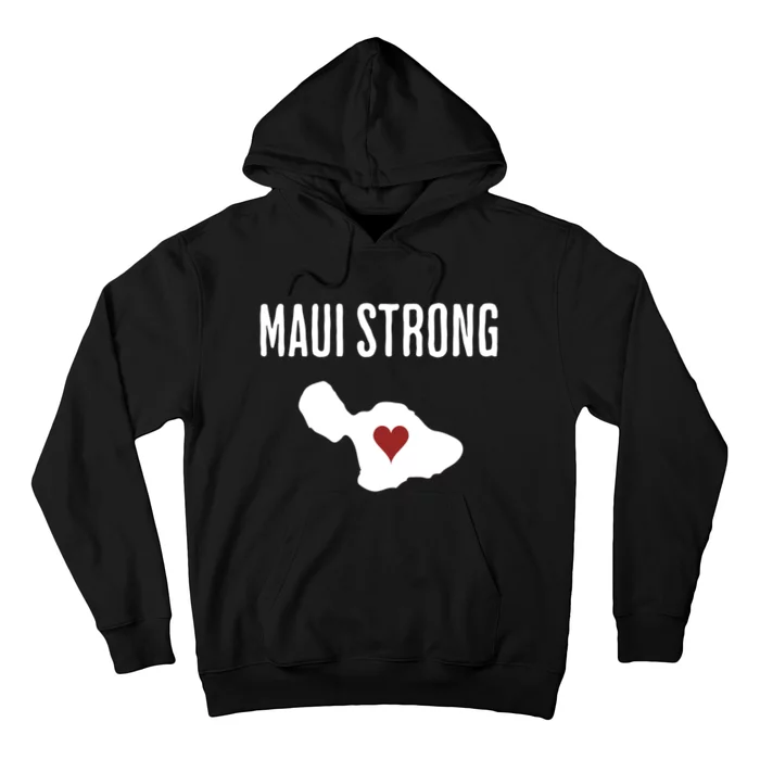 Pray For Maui Hawaii Strong Hoodie