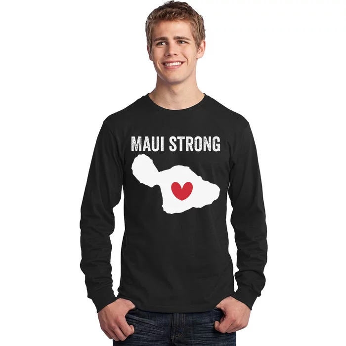 Pray For Maui Hawaii Strong Funny Tall Long Sleeve T-Shirt