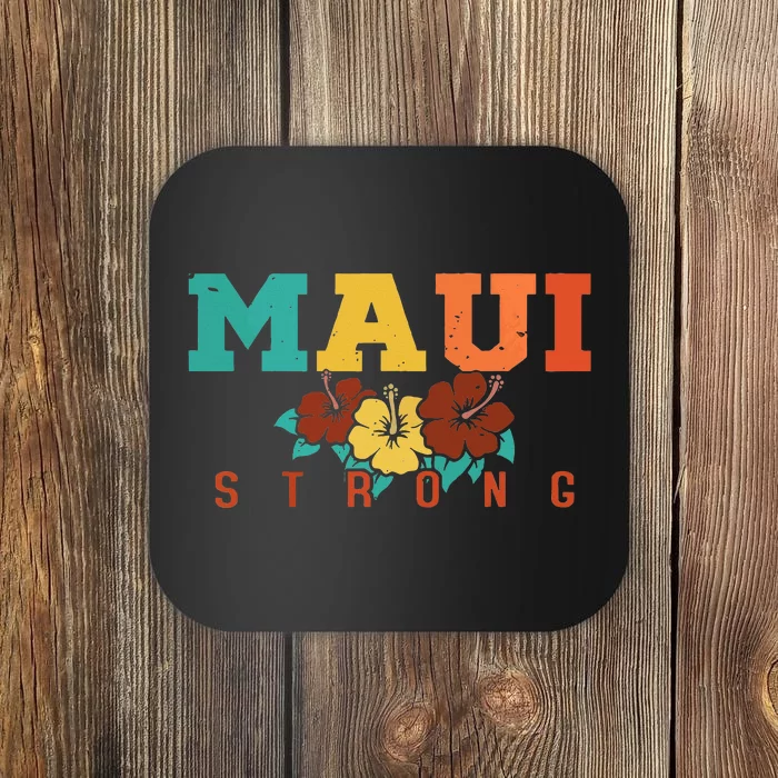 Pray For Maui Hawaii Strong Coaster