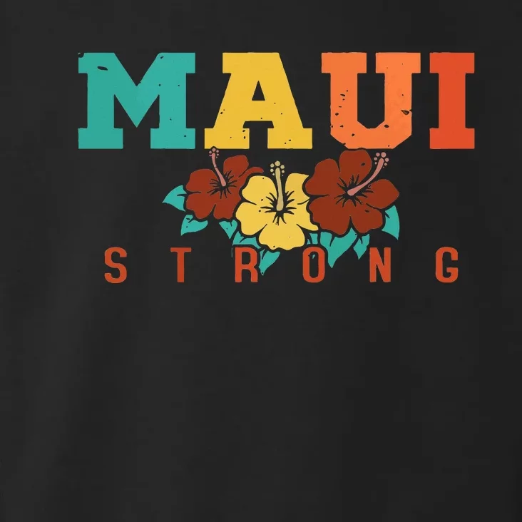 Pray For Maui Hawaii Strong Toddler Hoodie