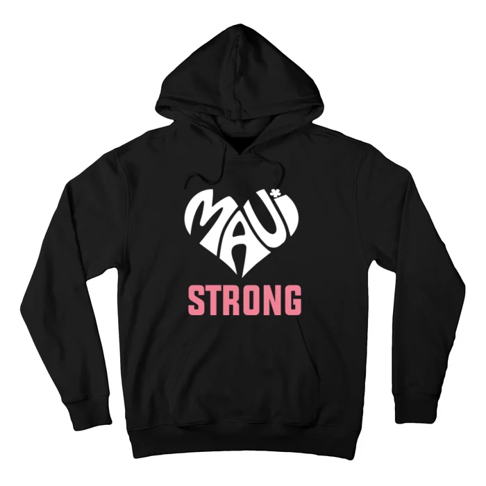 Pray For Maui Hawaii Strong Hoodie