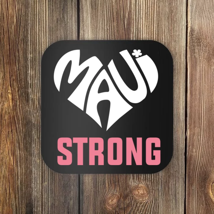 Pray For Maui Hawaii Strong Coaster