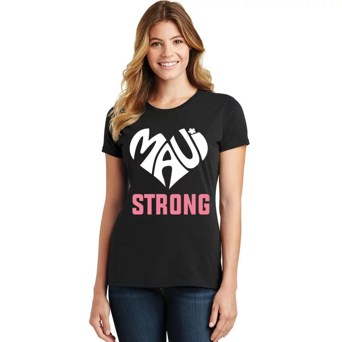 Pray For Maui Hawaii Strong Women's T-Shirt