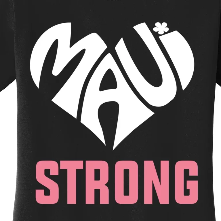 Pray For Maui Hawaii Strong Women's T-Shirt