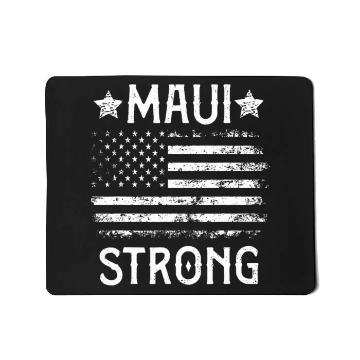 Pray For Maui Hawaii Strong Mousepad