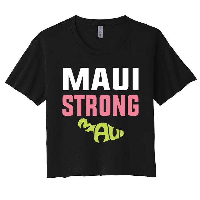 Pray For Maui Hawaii Strong Women's Crop Top Tee