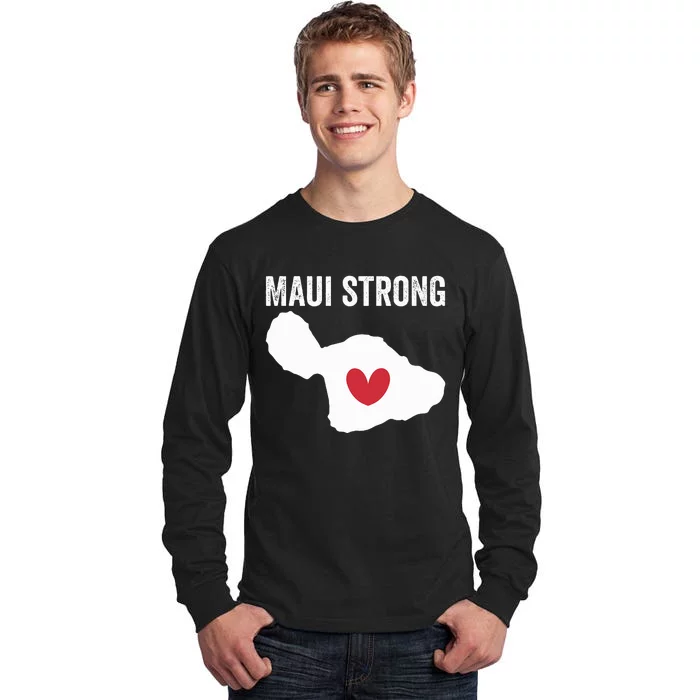 Pray For Maui Hawaii Strong Tall Long Sleeve T-Shirt