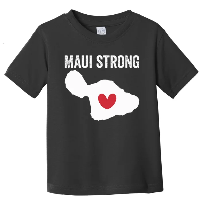 Pray For Maui Hawaii Strong Toddler T-Shirt