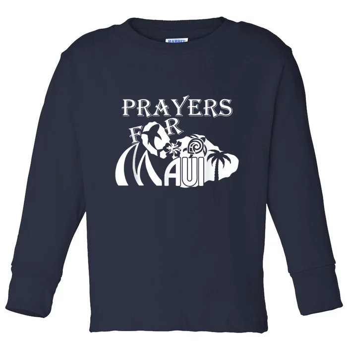 Pray For Maui Hawaii Strong Toddler Long Sleeve Shirt