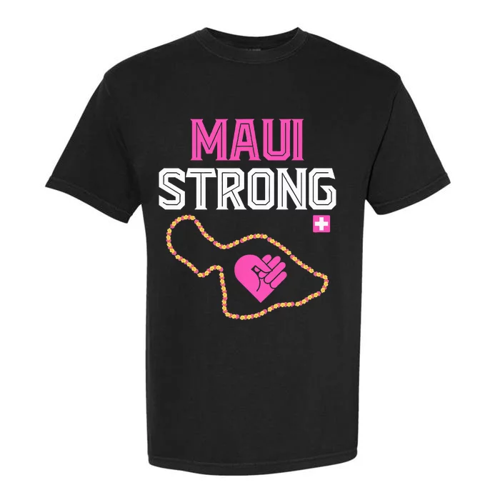 Pray For Maui Hawaii Strong Garment-Dyed Heavyweight T-Shirt