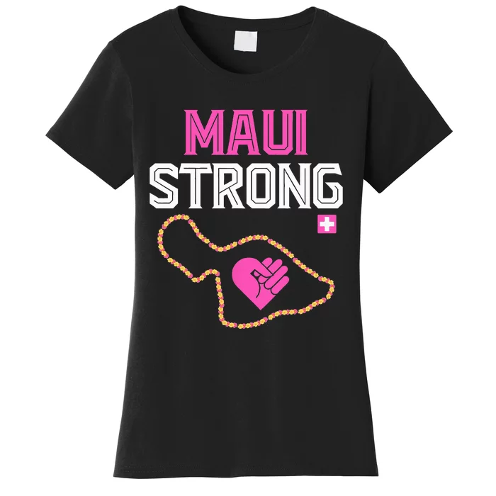 Pray For Maui Hawaii Strong Women's T-Shirt