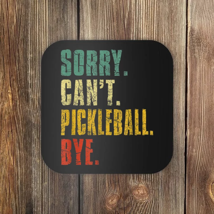 Pickleball For Men Funny Sorry Cant Pickleball Coaster