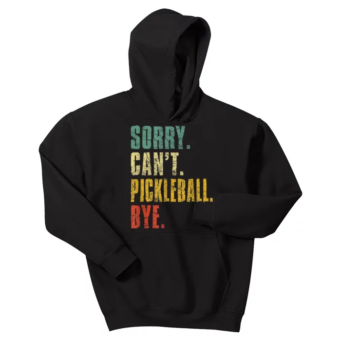 Pickleball For Men Funny Sorry Cant Pickleball Kids Hoodie