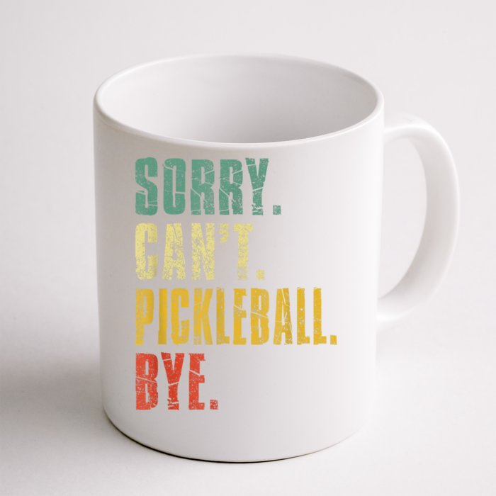 Pickleball For Men Funny Sorry Cant Pickleball Front & Back Coffee Mug