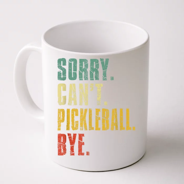 Pickleball For Men Funny Sorry Cant Pickleball Front & Back Coffee Mug