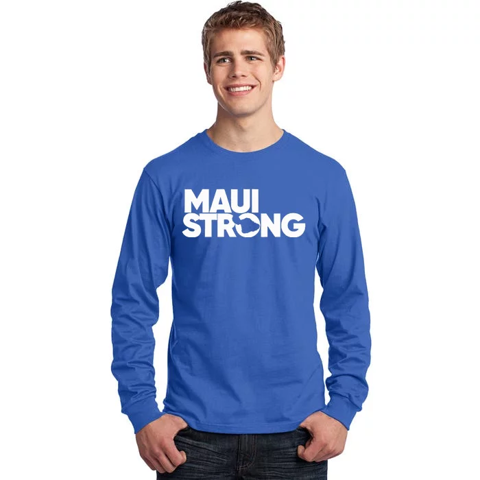 Pray For Maui Hawaii Strong Tall Long Sleeve T-Shirt