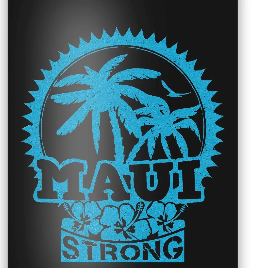 Pray For Maui Hawaii Strong Maui Poster