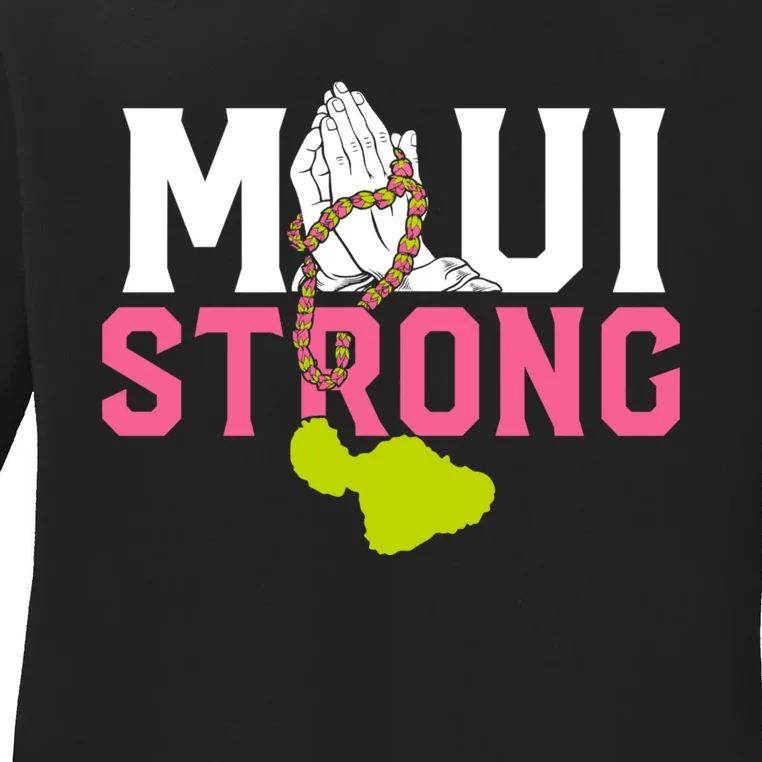 Pray For Maui Hawaii Strong Ladies Long Sleeve Shirt