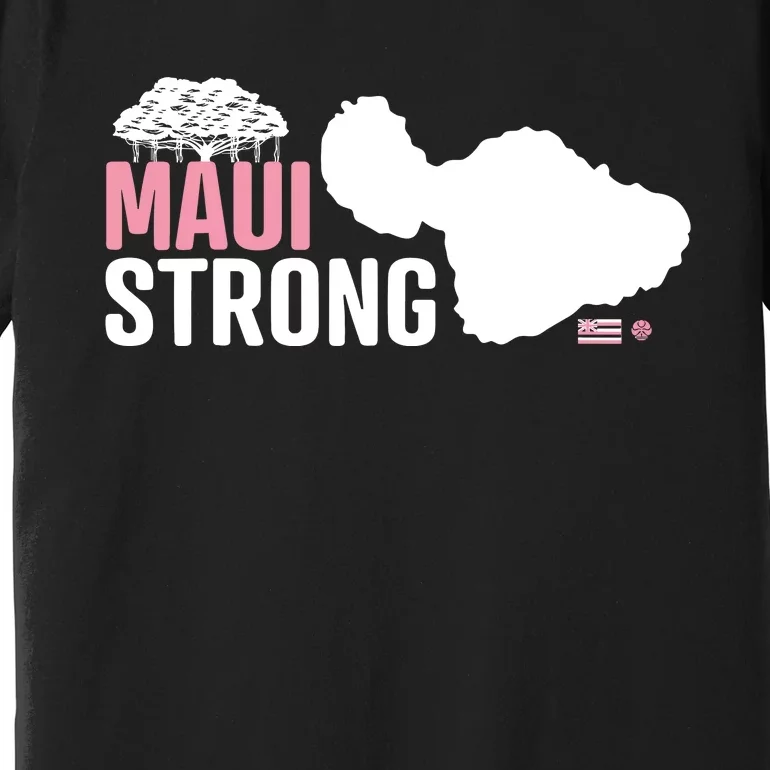 Pray For Maui Hawaii Strong Premium T-Shirt