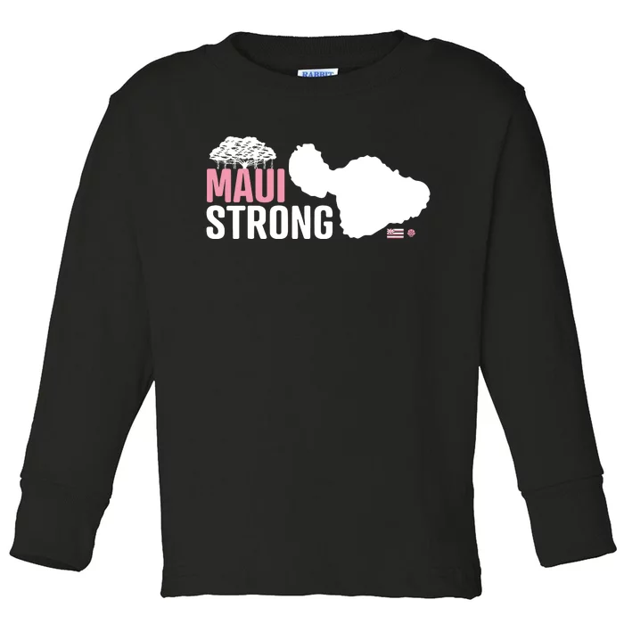 Pray For Maui Hawaii Strong Toddler Long Sleeve Shirt