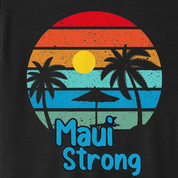 Pray For Maui Hawaii Strong ChromaSoft Performance T-Shirt