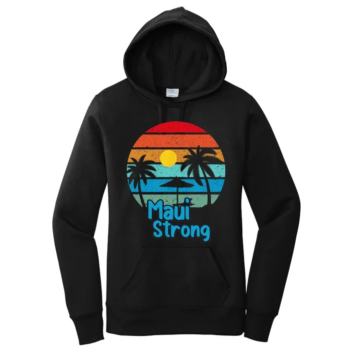 Pray For Maui Hawaii Strong Women's Pullover Hoodie