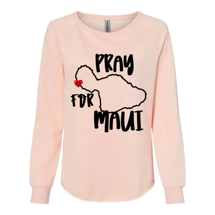 Pray For Maui Hawaii Strong Womens California Wash Sweatshirt